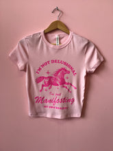 Load image into Gallery viewer, “I’m Not Delusional…” Shirt